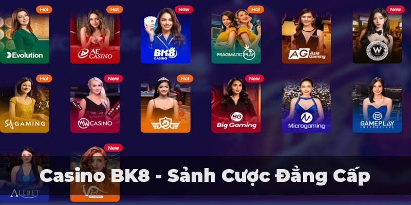 Casino BK8 tạo ra không gian chất lượng khi hợp tác nhiều nhà cung cấp lớn