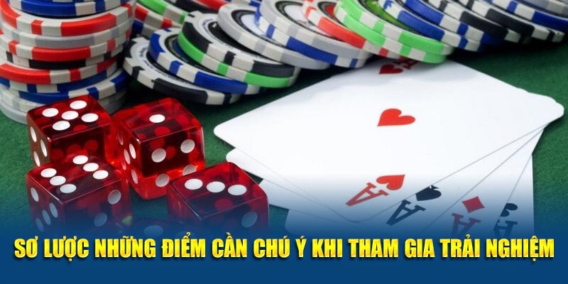 Sơ lược những điểm cần chú ý khi tham gia trải nghiệm