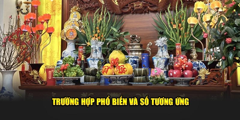 Trường hợp phổ biến và số tương ứng
